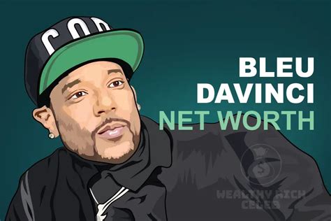  Net Worth & Salary in 2024. So how much is Bleu DaVinci worth today? At the age of forty six, the American rapper has a net worth of about 100,000 - $1M. This roughly translates to 100,000 - $1M euros or 100,000 - $1M pounds. The net worth estimates vary because it’s difficult to forecast spending habits over the years. 